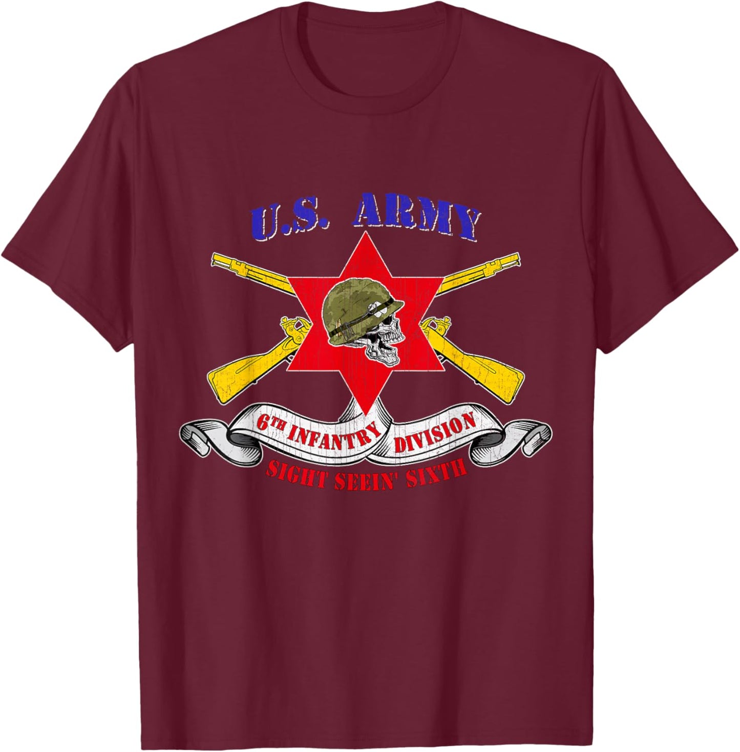 6th Infantry Division 6th ID Veteran Gifts Sixth Division T-Shirt - T-Shirt | Maroon