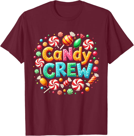 Candy Crew Decorations Sweetie Candy Squad T-Shirt - T-Shirt | Maroon