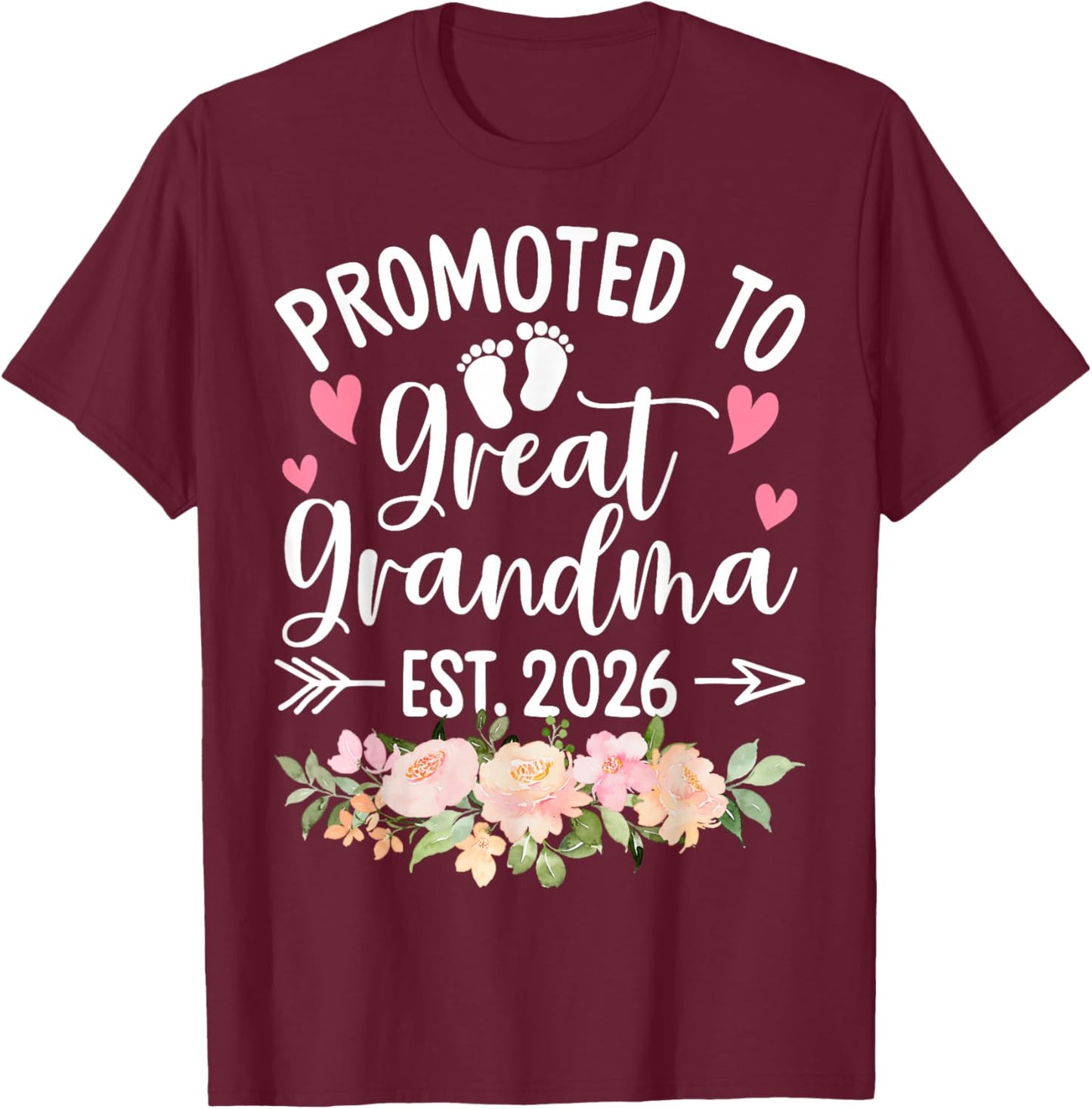 Promoted to Great Grandma Est 2026 First Time New Grandma T-Shirt - T-Shirt | Maroon
