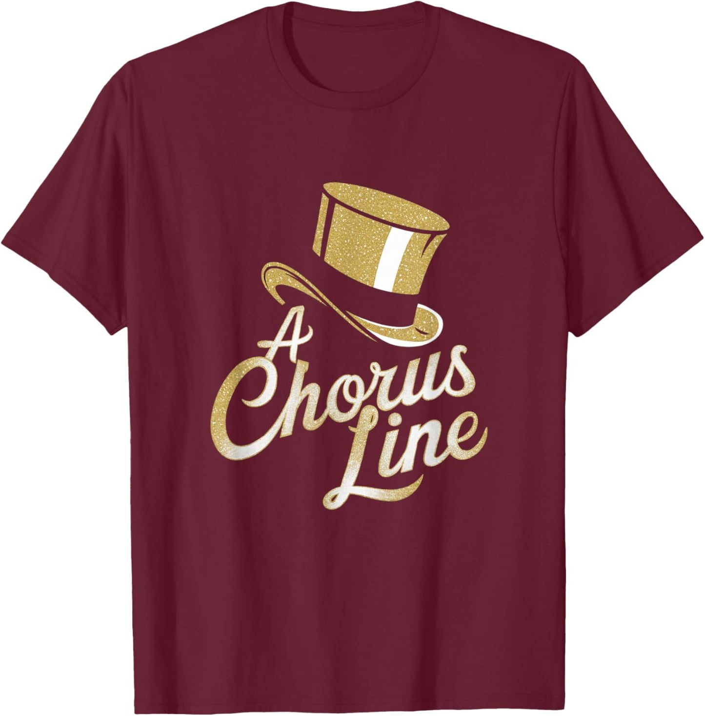Chorus Line Retro Musical Theater Classic Broadway Theatre T-Shirt - T-Shirt | Maroon