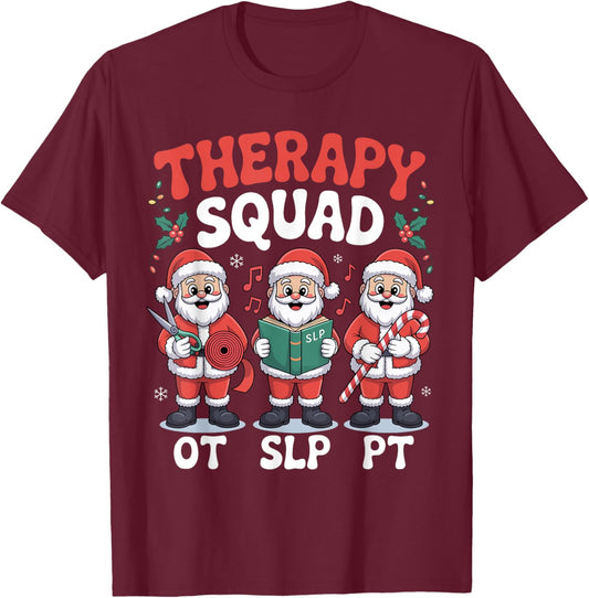 Christmas Squad SLP OT PT Santa Claus Occupational Therapy T-Shirt - T-Shirt | Maroon