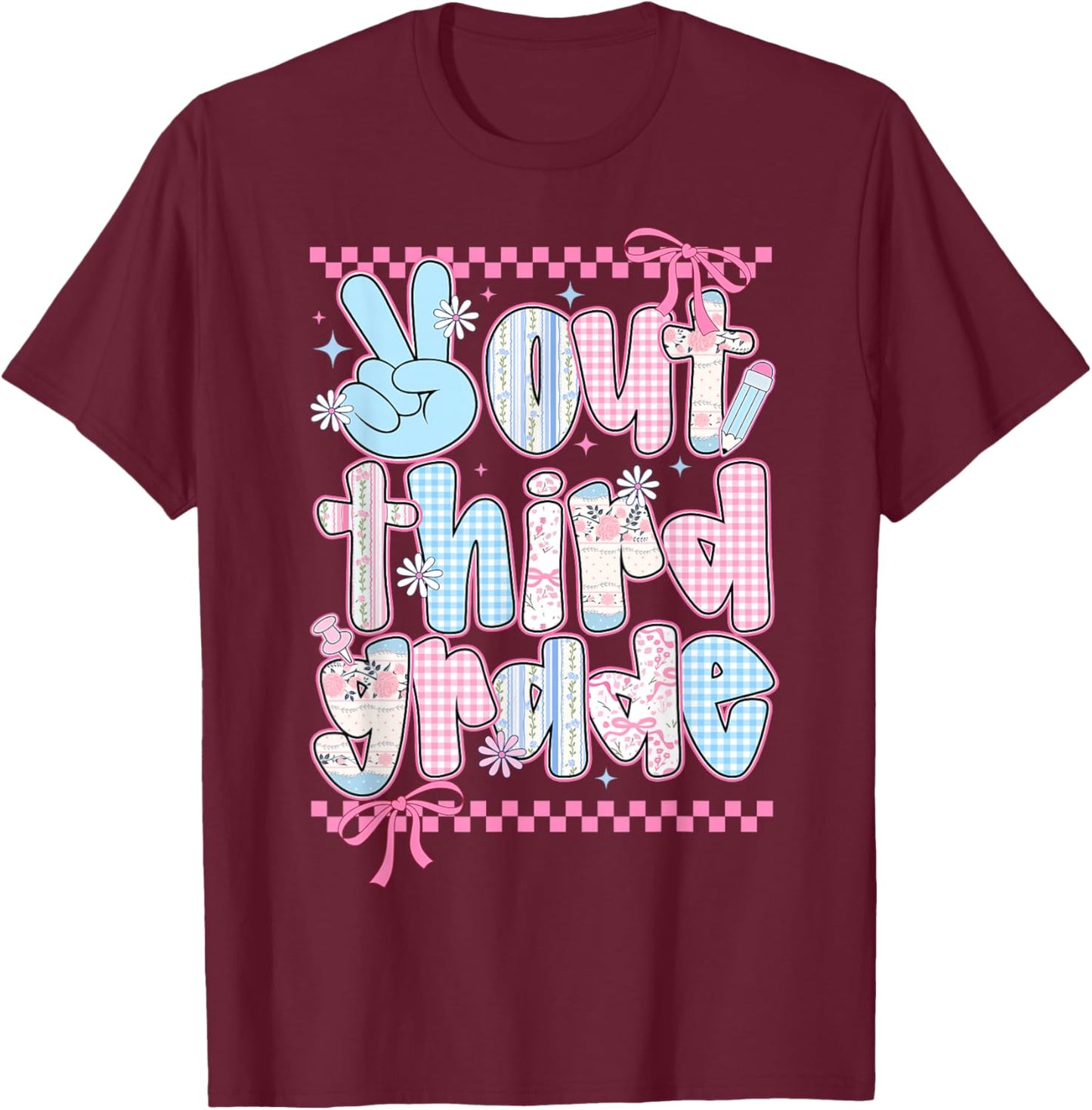 Peace Out Third Grade Happy Last Day of School Coquette Bow T-Shirt - T-Shirt | Maroon