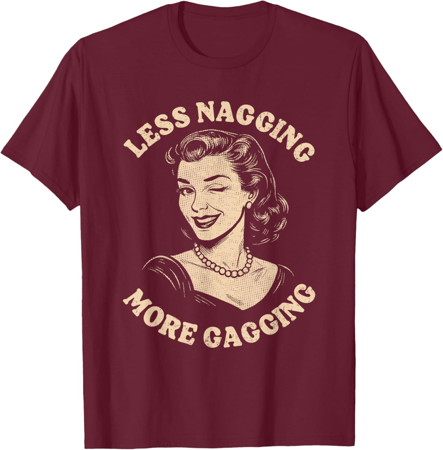 Funny Embarrassing Inappropriate Women Cringey Adult Themed T-Shirt - T-Shirt | Maroon