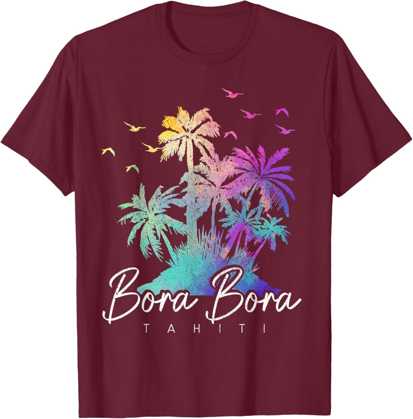 Bora Bora Tahiti Beach Vacation Vintage Souvenir T-Shirt - T-Shirt | Maroon