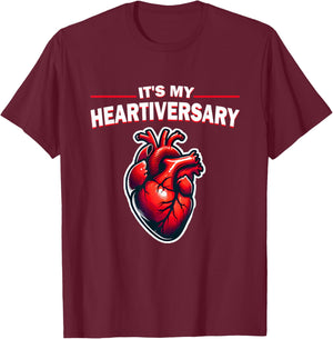 It's My Heartiversary CHD Awareness Hearts diseases Surgery T-Shirt - T-Shirt | Maroon
