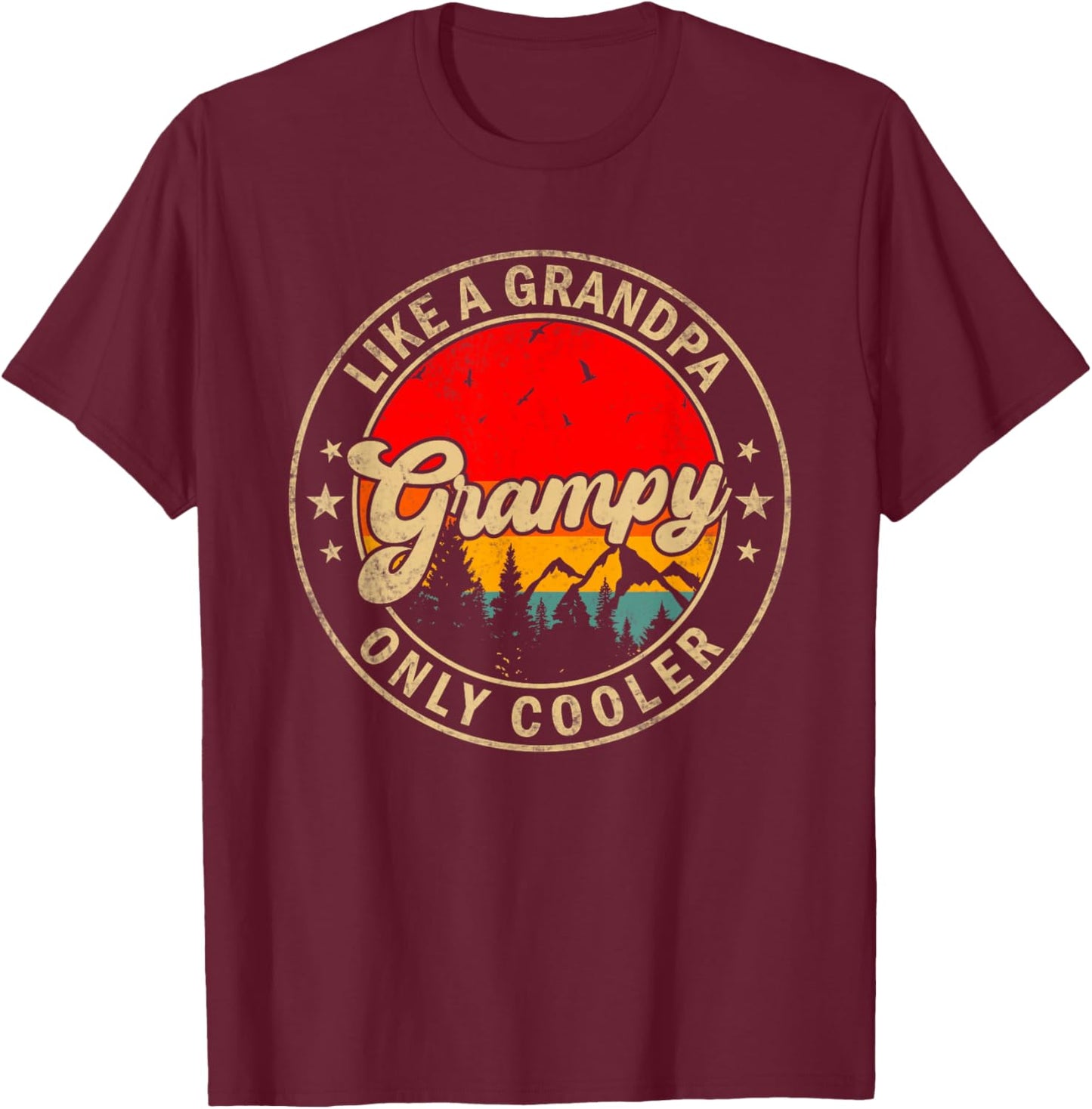 Grampy Like A Grandpa Only Cooler Funny Papa Grandpa T-Shirt - T-Shirt | Maroon