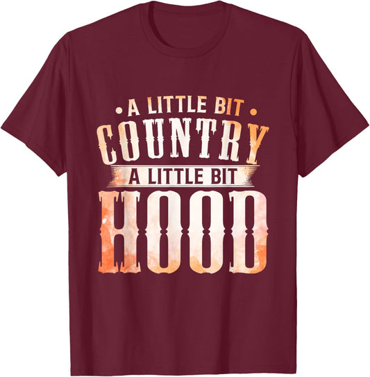 Country Music Lovers A Little Bit Country A Little Bit Hood T-Shirt - T-Shirt | Maroon