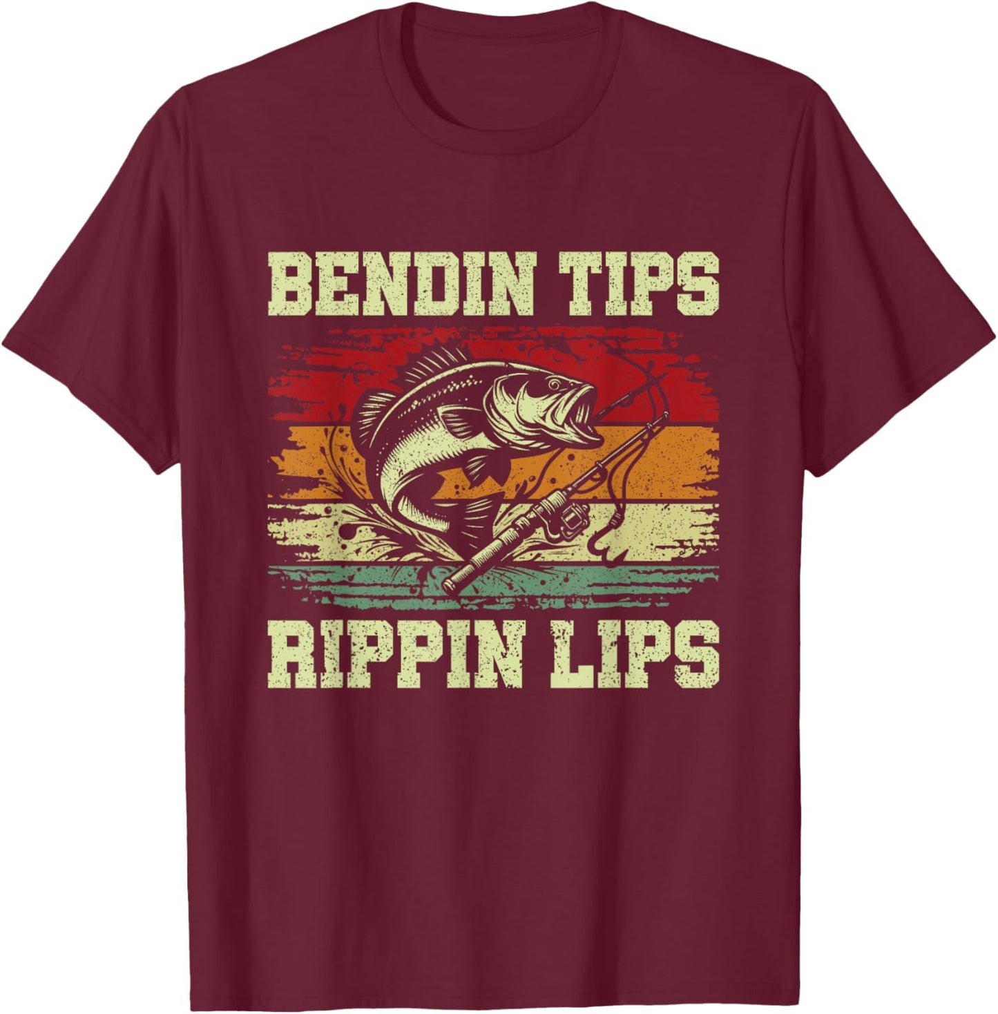 Bendin Tips Rippin Lips Bass Fishing Fisherman Bass Fish T-Shirt - T-Shirt | Maroon