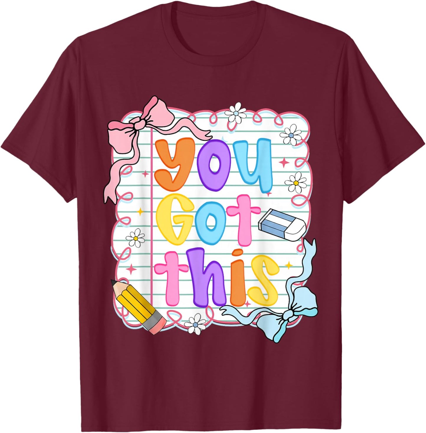 Testing Day Coquette Test Day You Got This Teacher Kid Bow T-Shirt - T-Shirt | Maroon