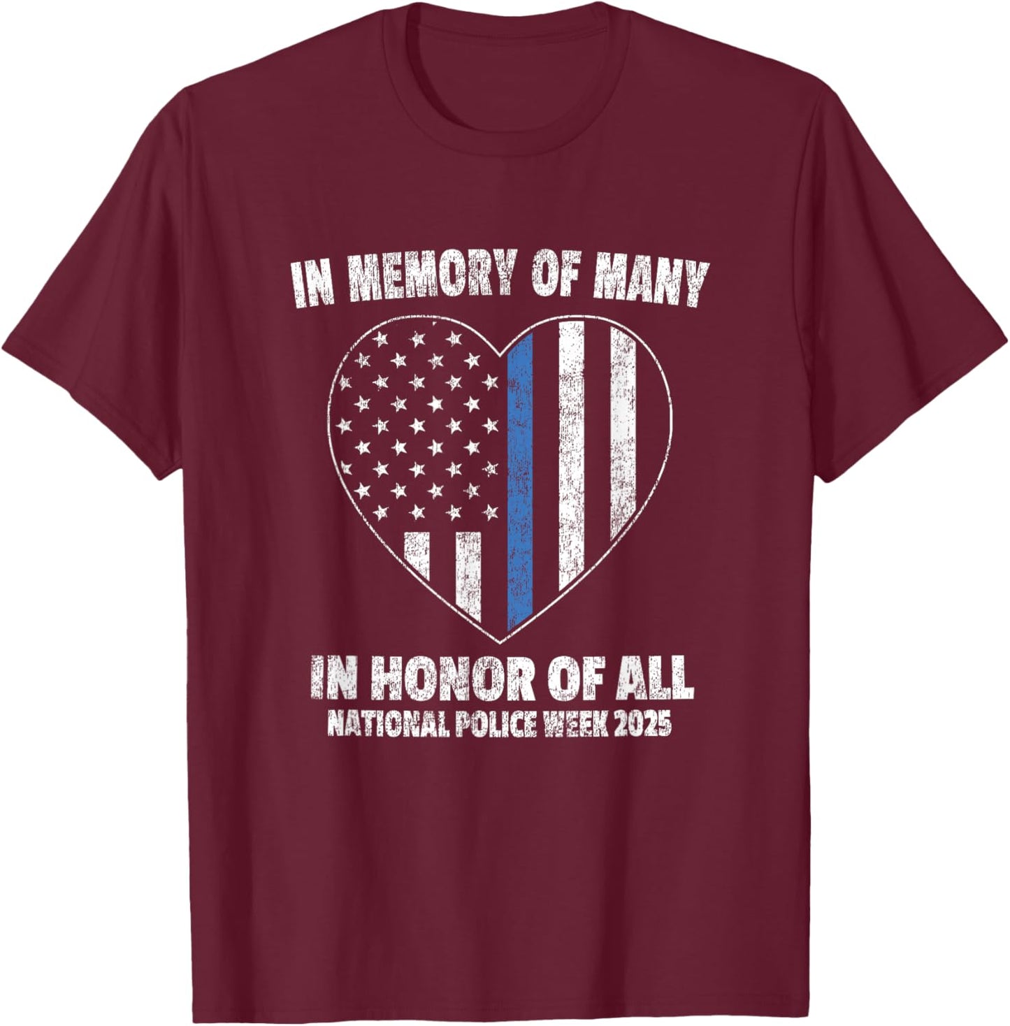National Police Week 2025 - Blue Line American Flag Heart T-Shirt - T-Shirt | Maroon