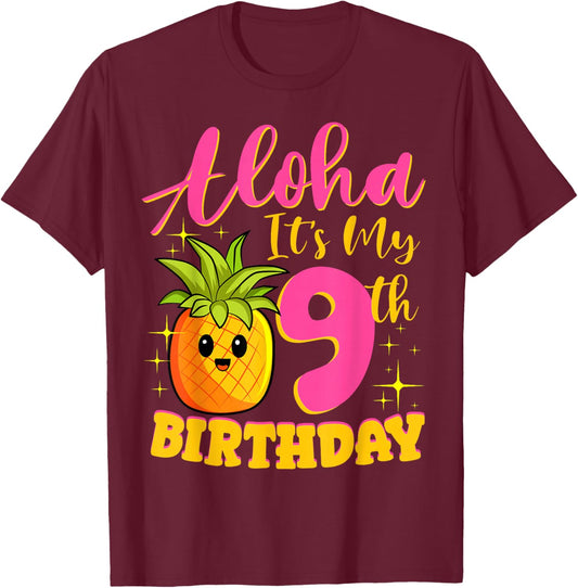 Pineapple 9th Birthday Aloha Summer Party Fruit Lover Beach T-Shirt - T-Shirt | Maroon