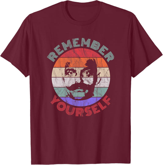 Gurdjieff - Remember Yourself - Souviens-Toi De Toi v4 Haut de Gamme T-Shirt - T-Shirt | Maroon