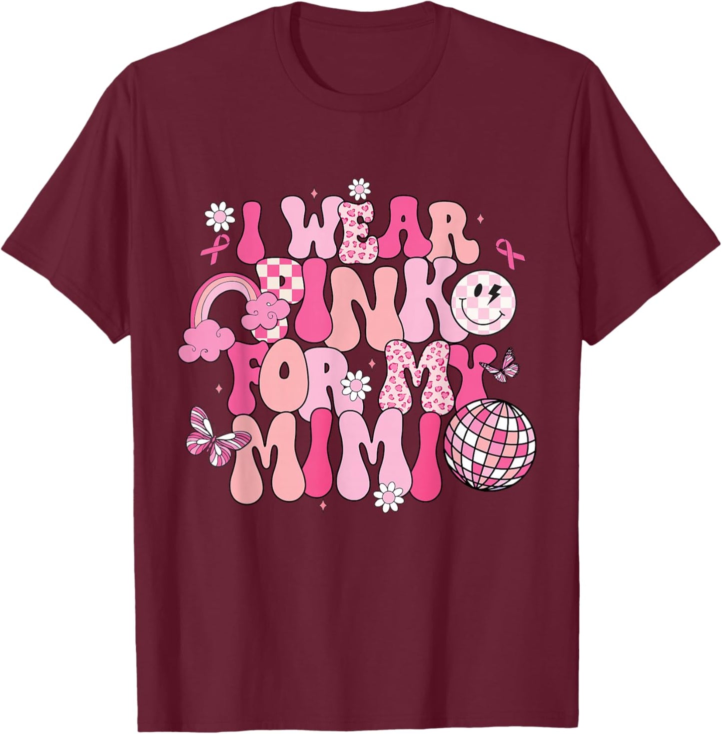 Groovy I Wear Pink For My Mimi Breast Cancer Awareness T-Shirt - T-Shirt | Maroon