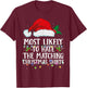 Matching Christmas PJS Most Likely To Hate The T-Shirt - T-Shirt | Maroon