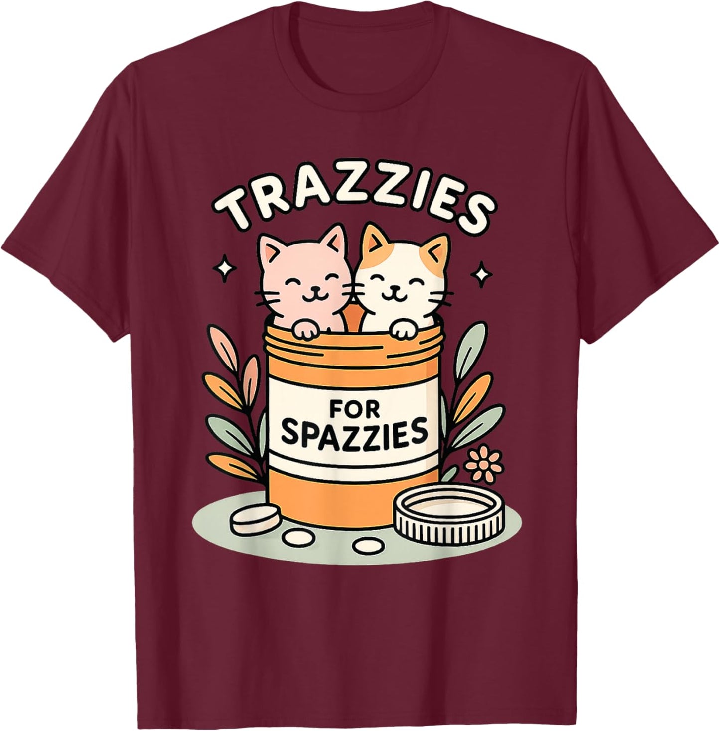 Veterinary Vet Tech Cat Mom Trazzies for Spazzies T-Shirt - T-Shirt | Maroon