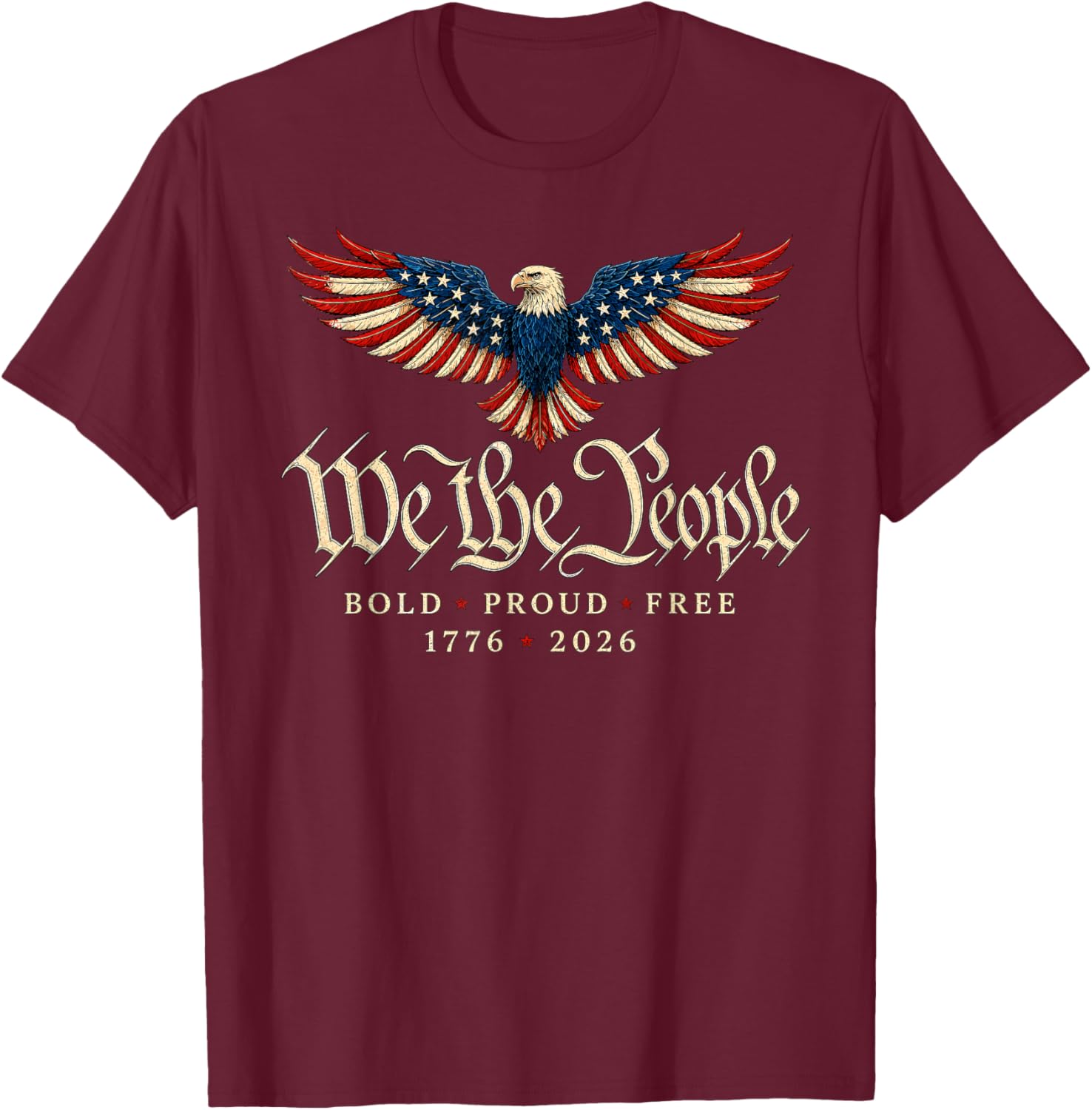 Patriotic Eagle 1776 2026 250th Anniversary T-Shirt - T-Shirt | Maroon