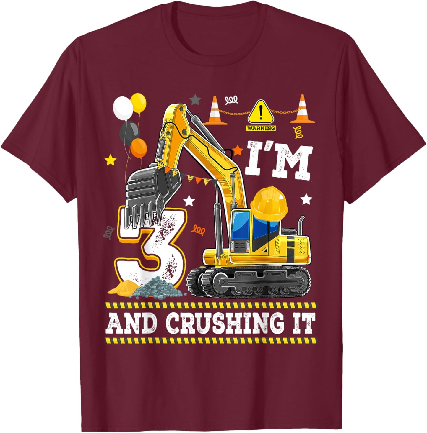 Excavator 3 Yr Old Crushing It 3rd Birthday Digger Builder T-Shirt - T-Shirt | Maroon