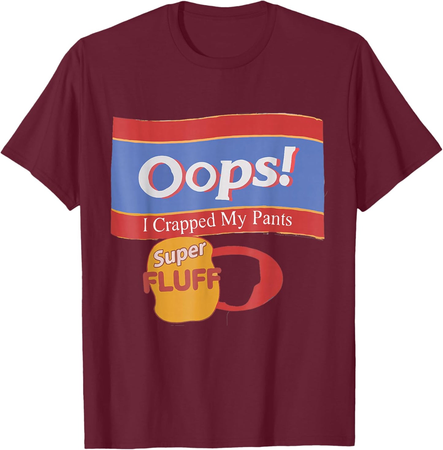 Oops I Crapped Retro My Pants T-Shirt - T-Shirt | Maroon