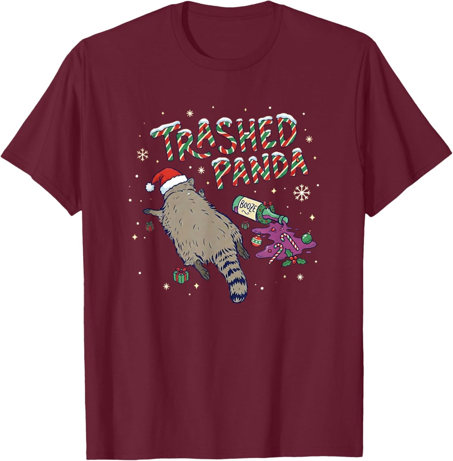 Christmas Funny Trashed Panda Racoon Gets Drunk Xmas T-Shirt - T-Shirt | Maroon