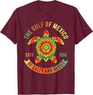 Gulf of Mexico Retro Tie Dye Sea Turtle Be Salty and Resist T-Shirt - T-Shirt | Maroon