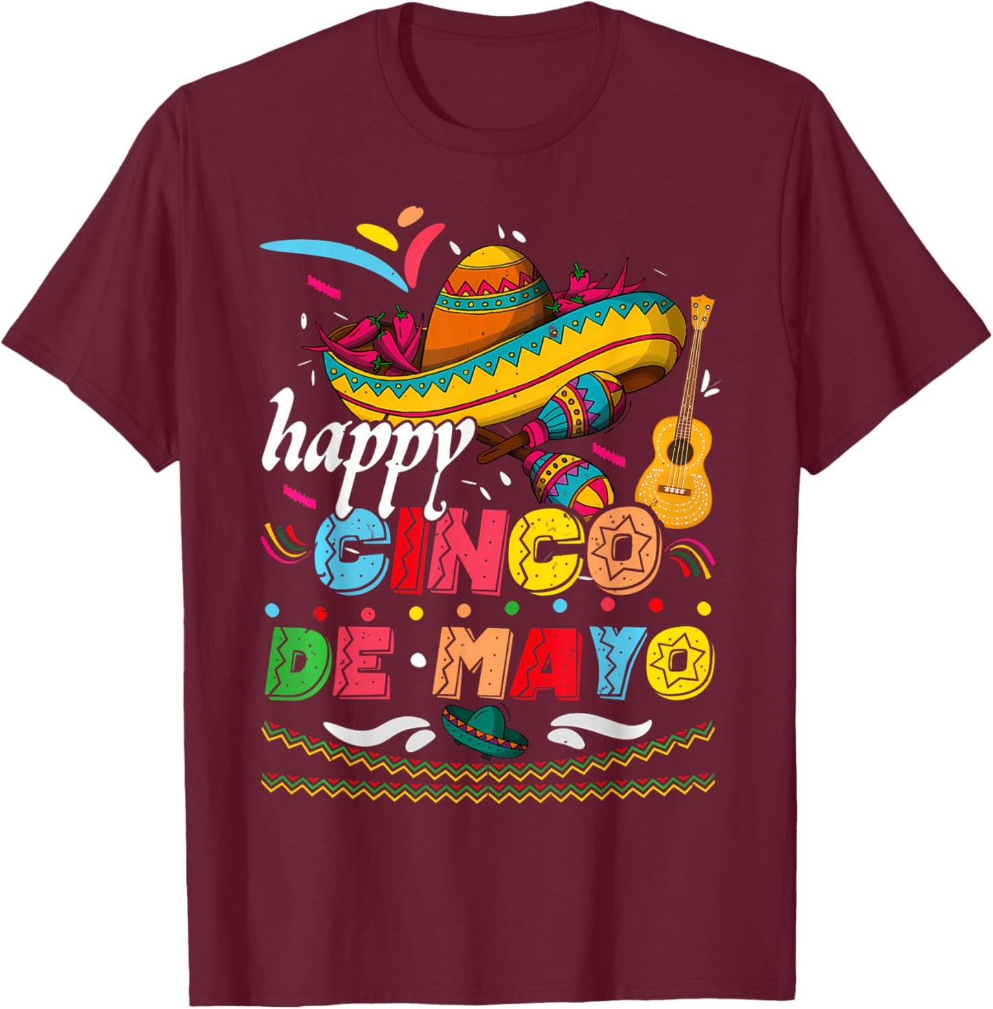 Happy 5 De Mayo Cinco De Mayo Viva Mexico 5 De Mayo T-Shirt - T-Shirt | Maroon
