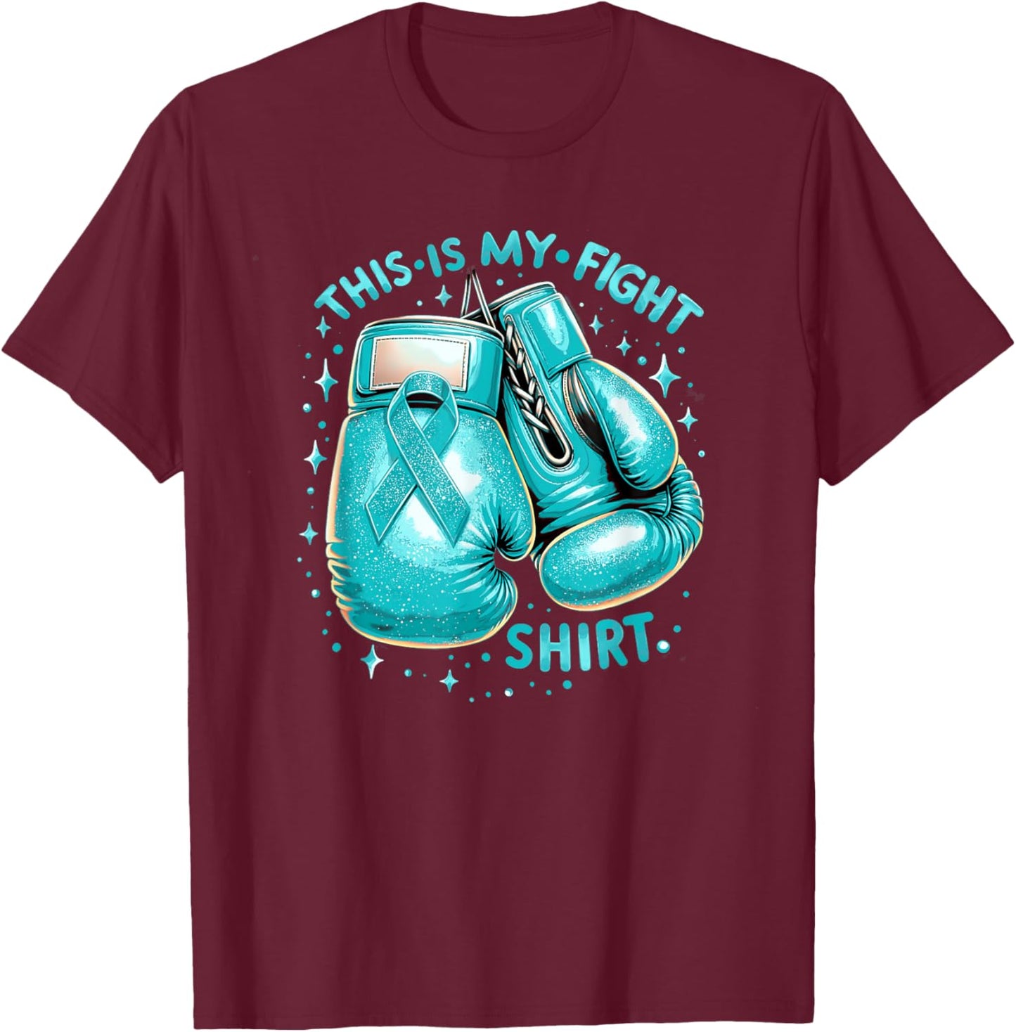 This Is My Fight Shirt Cervical Cancer Awareness T-Shirt - T-Shirt | Maroon