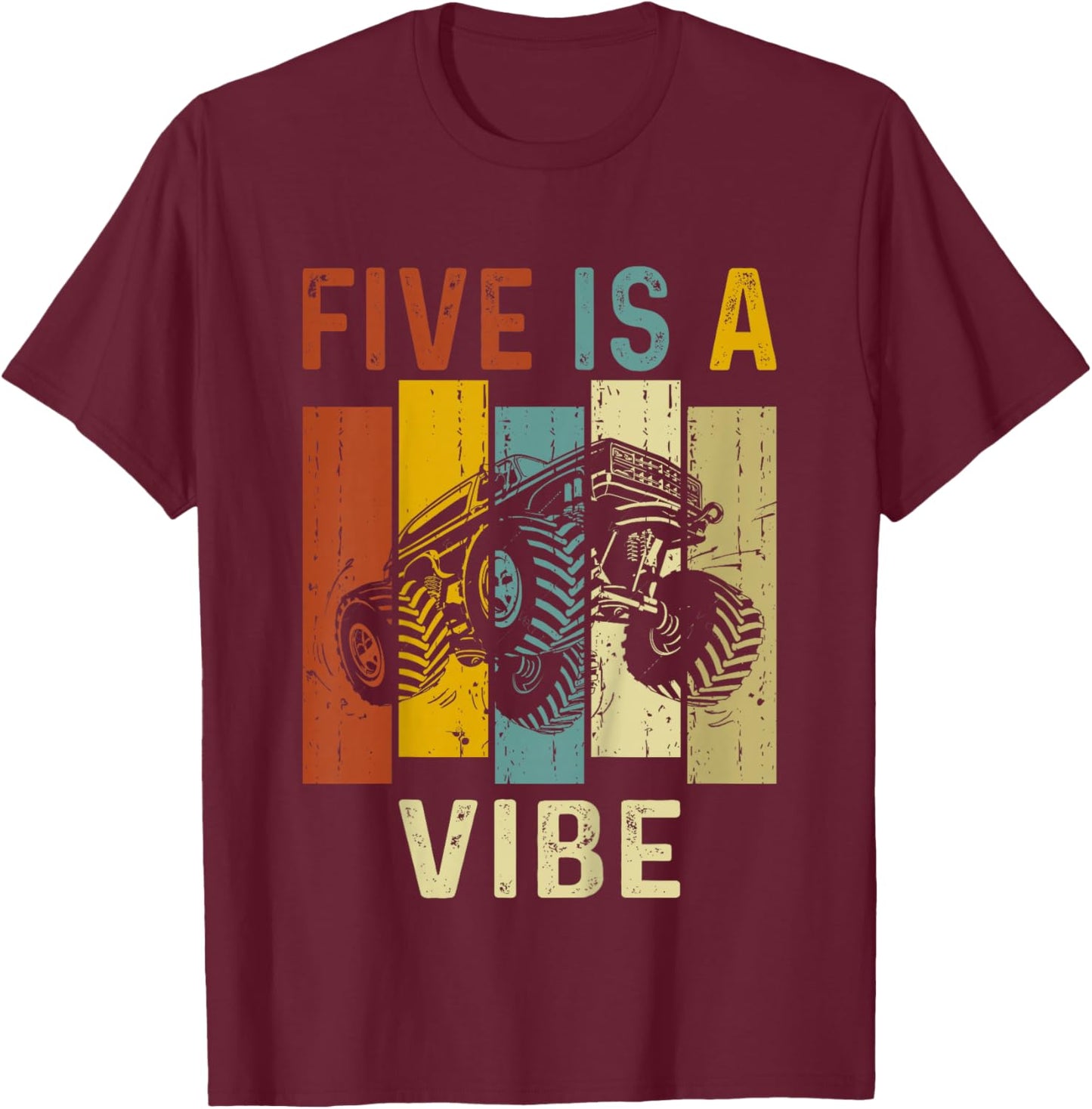Five Is A Vibe Cute 5th Birthday design Monster 5Years Truck T-Shirt - T-Shirt | Maroon