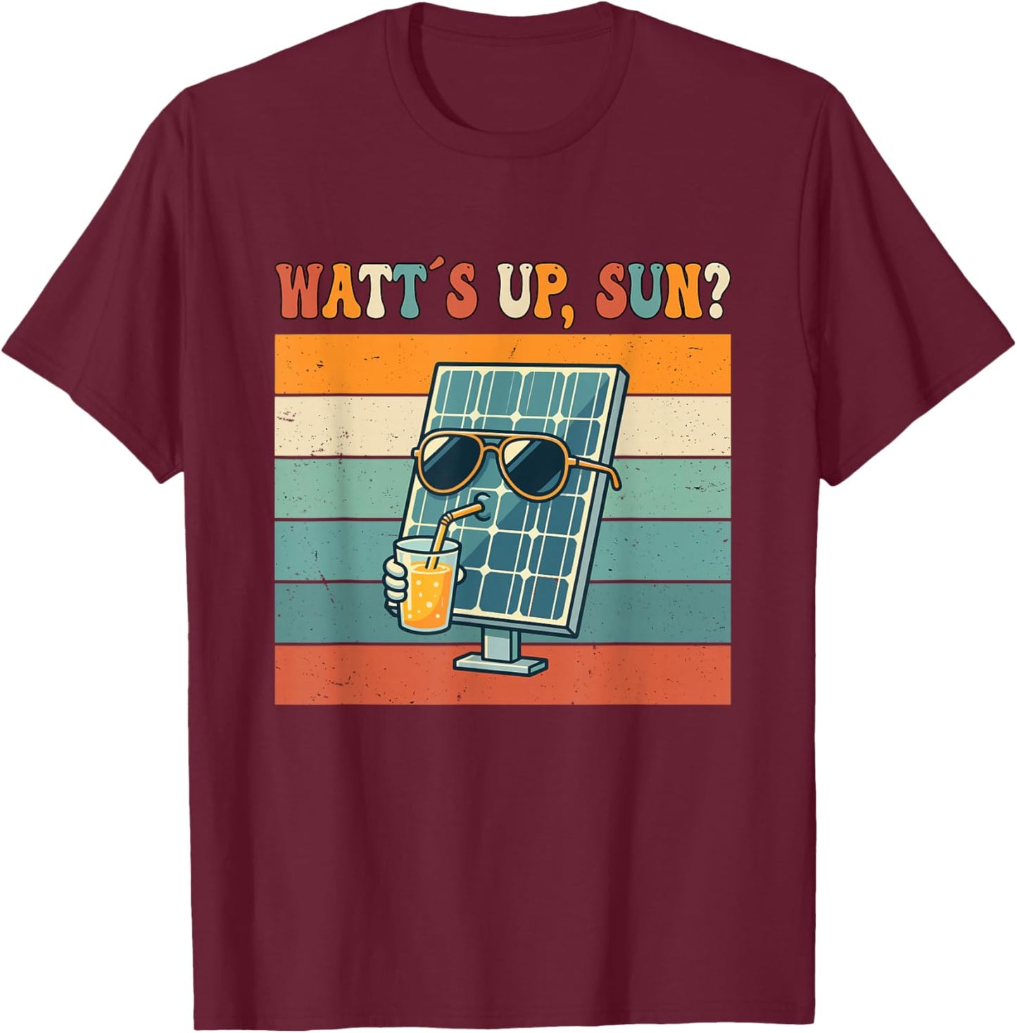 Watts Up Sun Funny Solar Power Pun Retro Vintage Sunset T-Shirt - T-Shirt | Maroon