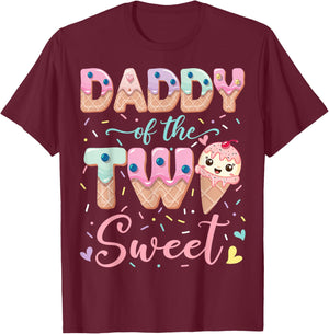 Daddy Of The Two Sweet Ice Cream Lover 2Nd Birthday Girl T-Shirt - T-Shirt | Maroon