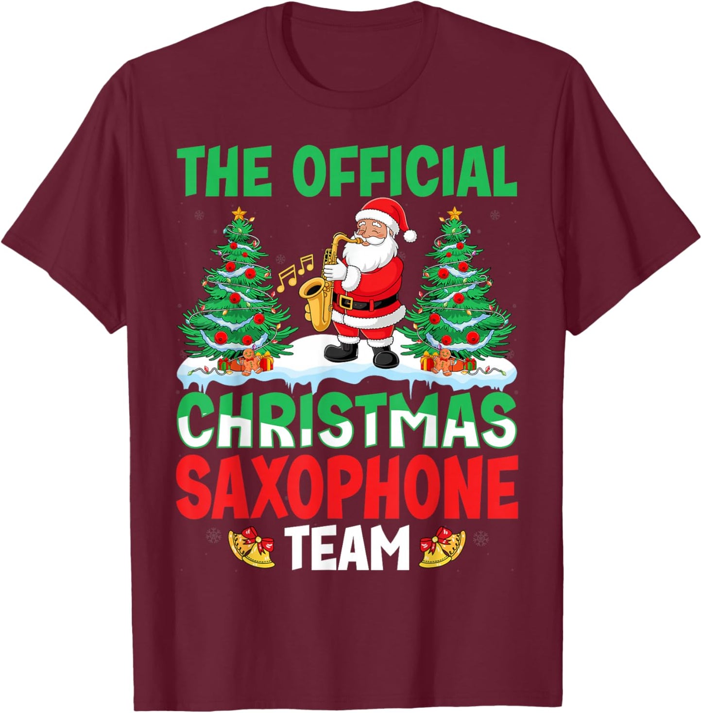 Christmas Saxophone Team Santa Saxophone Player Xmas T-Shirt - T-Shirt | Maroon