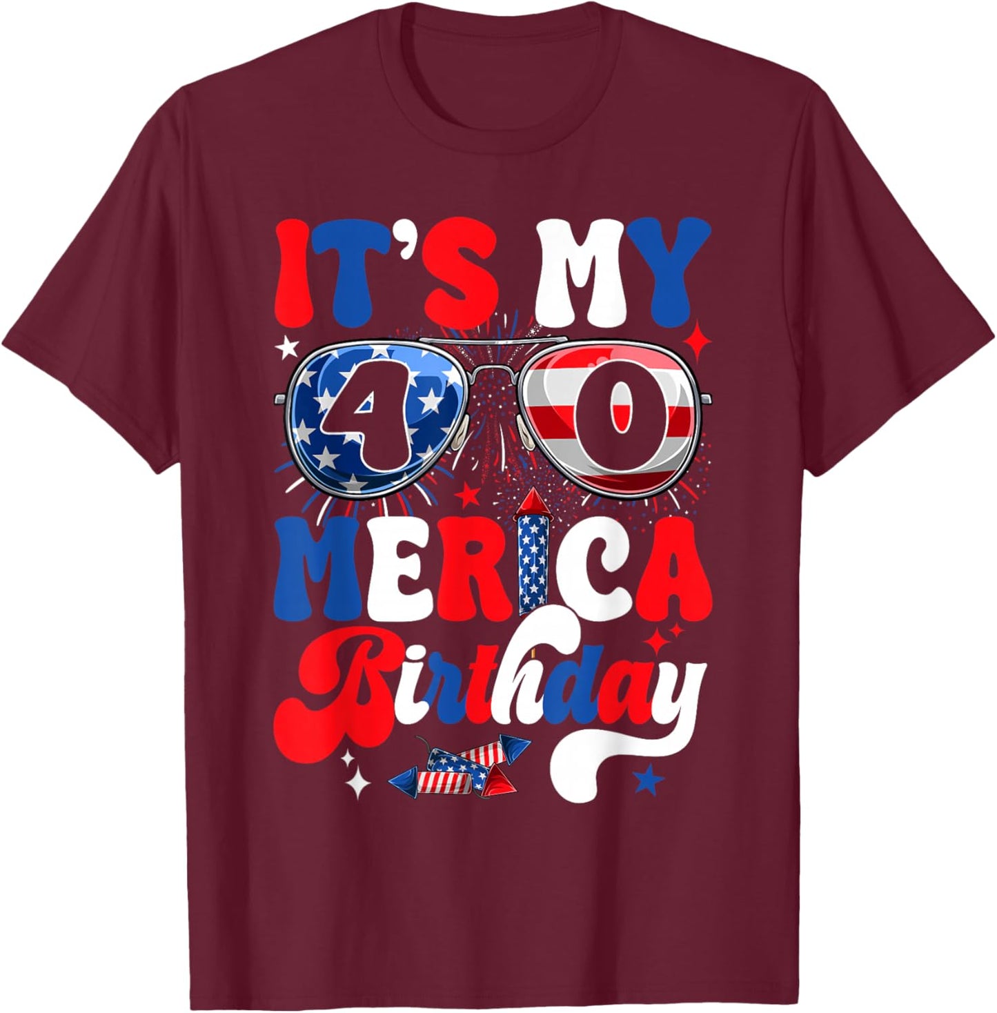 It's My 40th Merica Birthday USA American Flag 4th Of July Kids Men T-Shirt - T-Shirt | Maroon