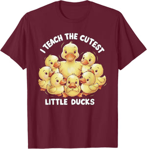 I Teach Cutest Little Ducks Kindergarten Era Teacher Gifts T-Shirt - T-Shirt | Maroon
