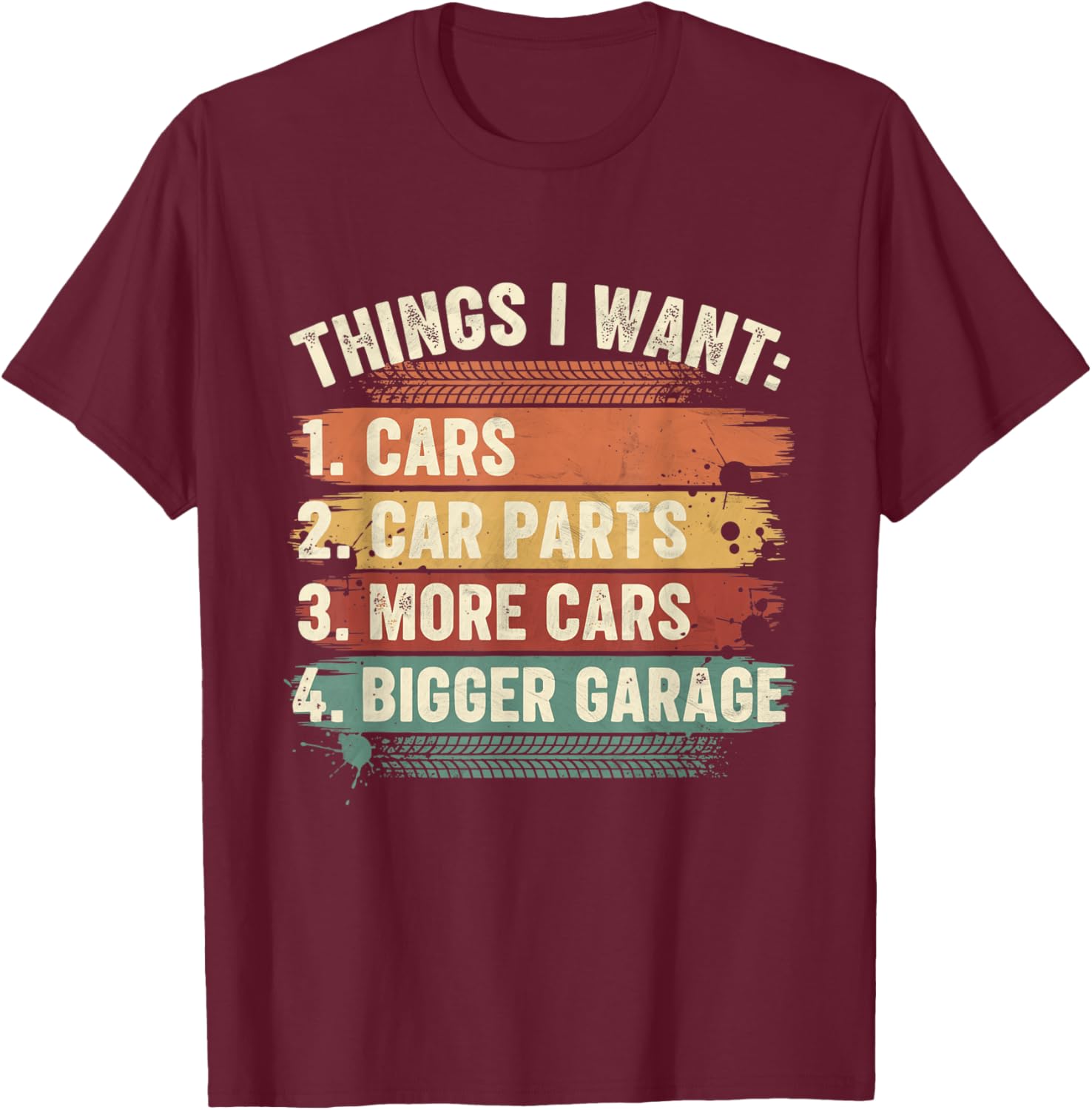 Things I Want Car Parts Enthusiast Auto Mechanic Engine T-Shirt - T-Shirt | Maroon