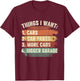 Things I Want Car Parts Enthusiast Auto Mechanic Engine T-Shirt - T-Shirt | Maroon