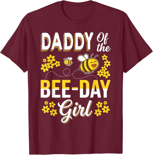 Daddy of The Bee-Day Girl Dad Matching Birthday Party T-Shirt - T-Shirt | Maroon