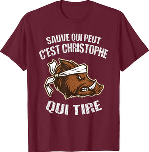 Hunter Name Christophe - Funny Boar Bad Shooter T-Shirt - T-Shirt | Maroon