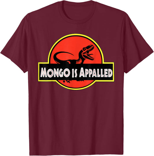 Mongo is Appalled Funny Dinosaur Meme Women Kids T-Shirt - T-Shirt | Maroon