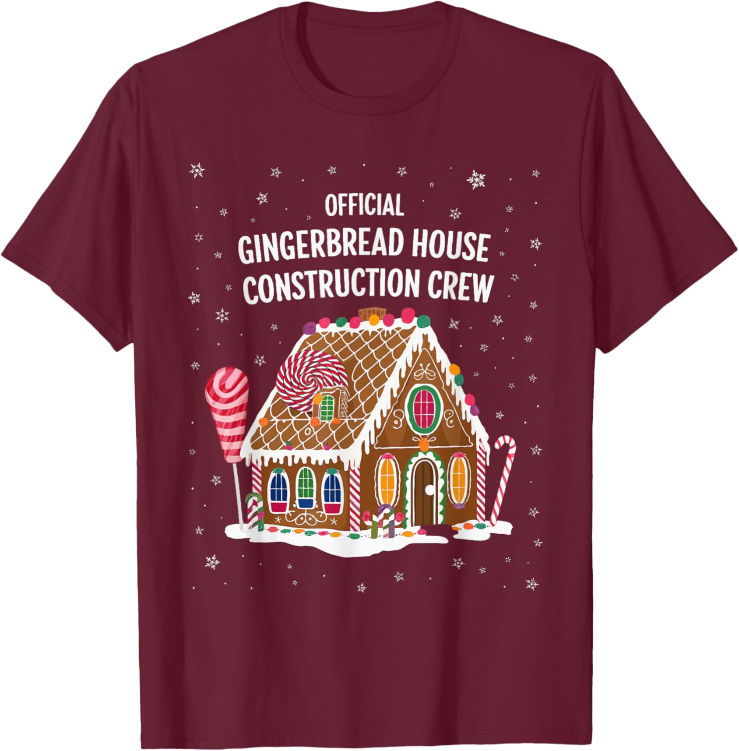 Gingerbread House Construction Crew Cookie Baking Christmas T-Shirt - T-Shirt | Maroon