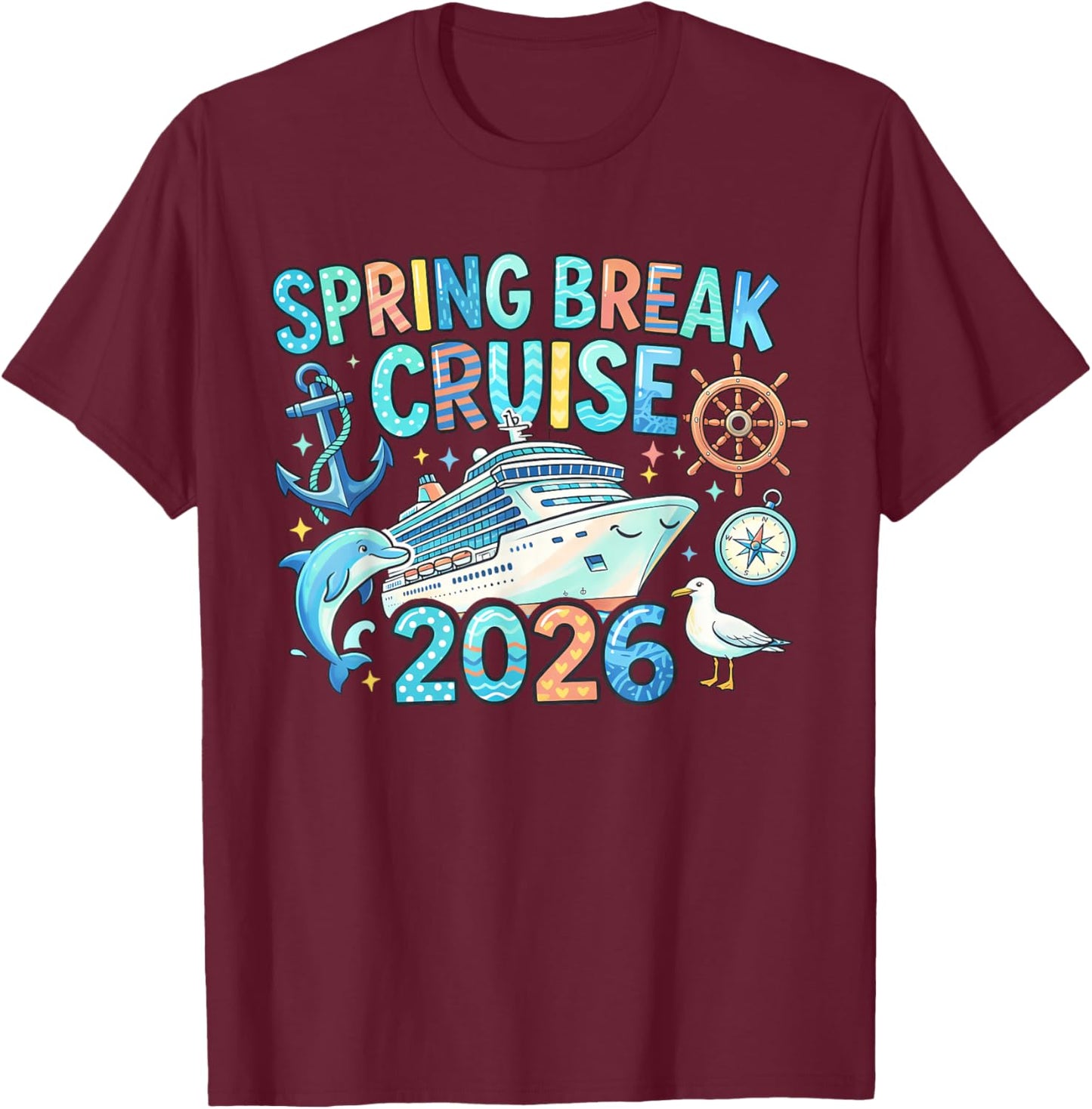 Spring Break Cruise 2026 Family Trip Vacation Matching T-Shirt - T-Shirt | Maroon