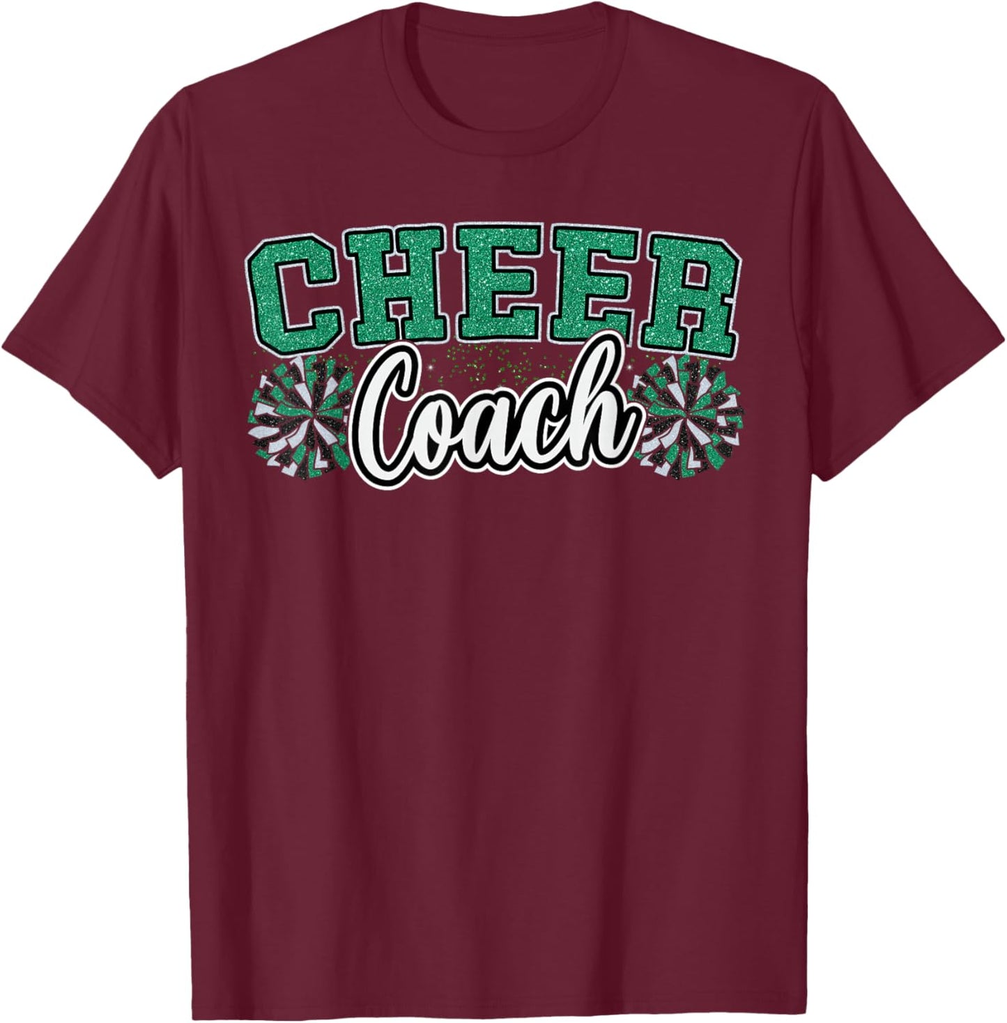 Loud Proud Cheer Coach Pom Poms Green Cheerleader Women T-Shirt - T-Shirt | Maroon