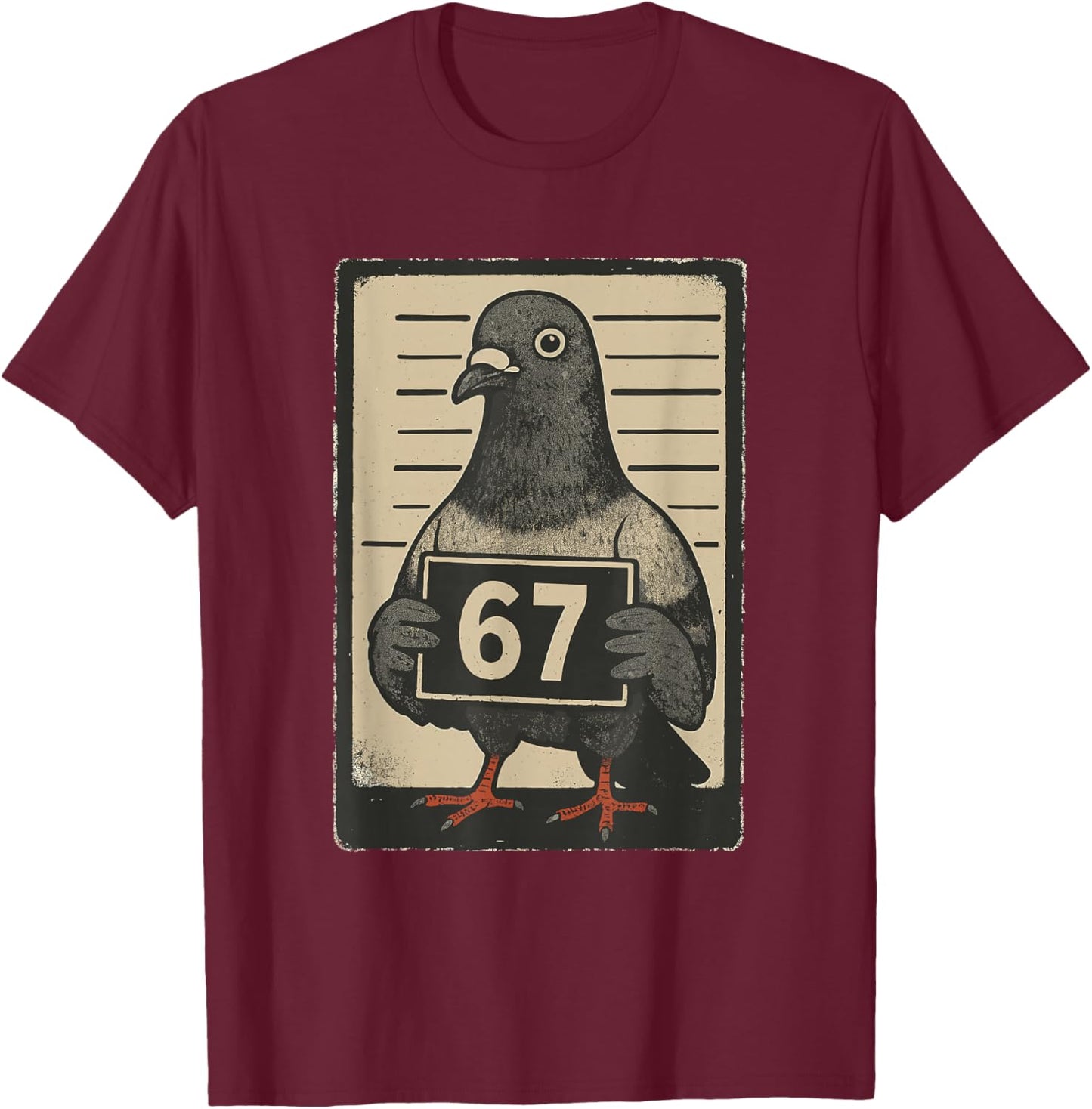 Funny Six Seven Meme 67 Pigeon Mugshot Viral Internet Trend T-Shirt - T-Shirt | Maroon