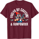 Fueled By Caffeine & Gunpowder, Garden Gnome with Gun T-Shirt - T-Shirt | Maroon
