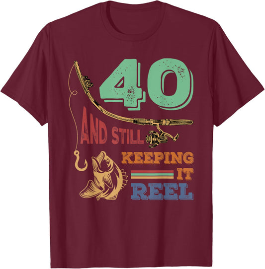 40th Birthday Fishing | Turning 40 | Fisherman Pun Gift T-Shirt - T-Shirt | Maroon
