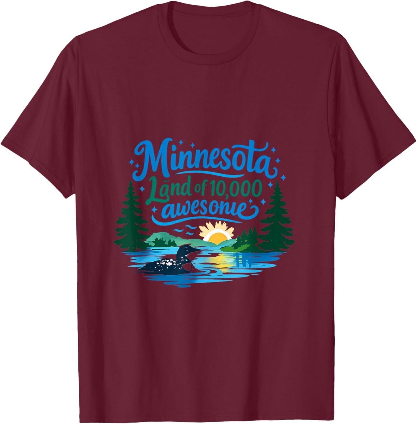 Minnesota Land of 10,000 Awesome Design T-Shirt - T-Shirt | Maroon