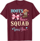 Boots or Bows Squad Loves You Gender Reveal Family T-Shirt - T-Shirt | Maroon