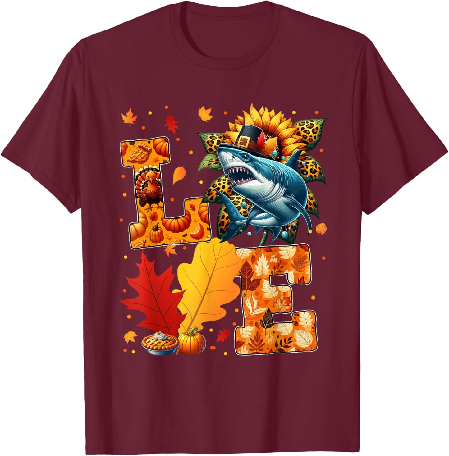 LOVE Thanksgiving Shark Fall Leaves Sunflower Sea Animals T-Shirt - T-Shirt | Maroon