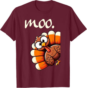 Turkey Moo Funny Thanksgiving Fall Autumn Turkey Men Women T-Shirt - T-Shirt | Maroon