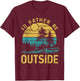 Id Rather Be Outside T-Shirt - T-Shirt | Maroon