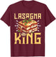 Lasagna king T-Shirt - T-Shirt | Maroon