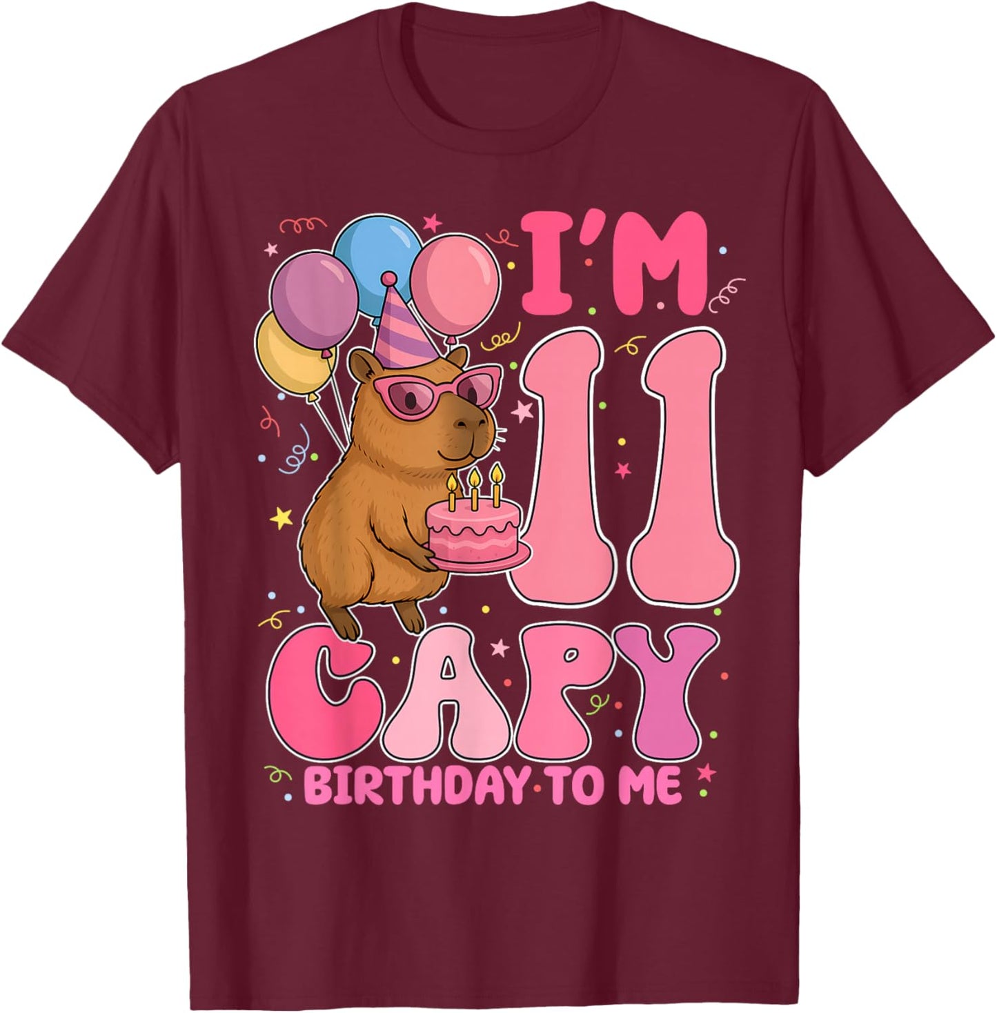 11 Years Old Capy Birthday to Me 11th Birthday Capybara T-Shirt - T-Shirt | Maroon